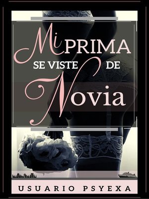 cover image of Mi prima se viste de novia
